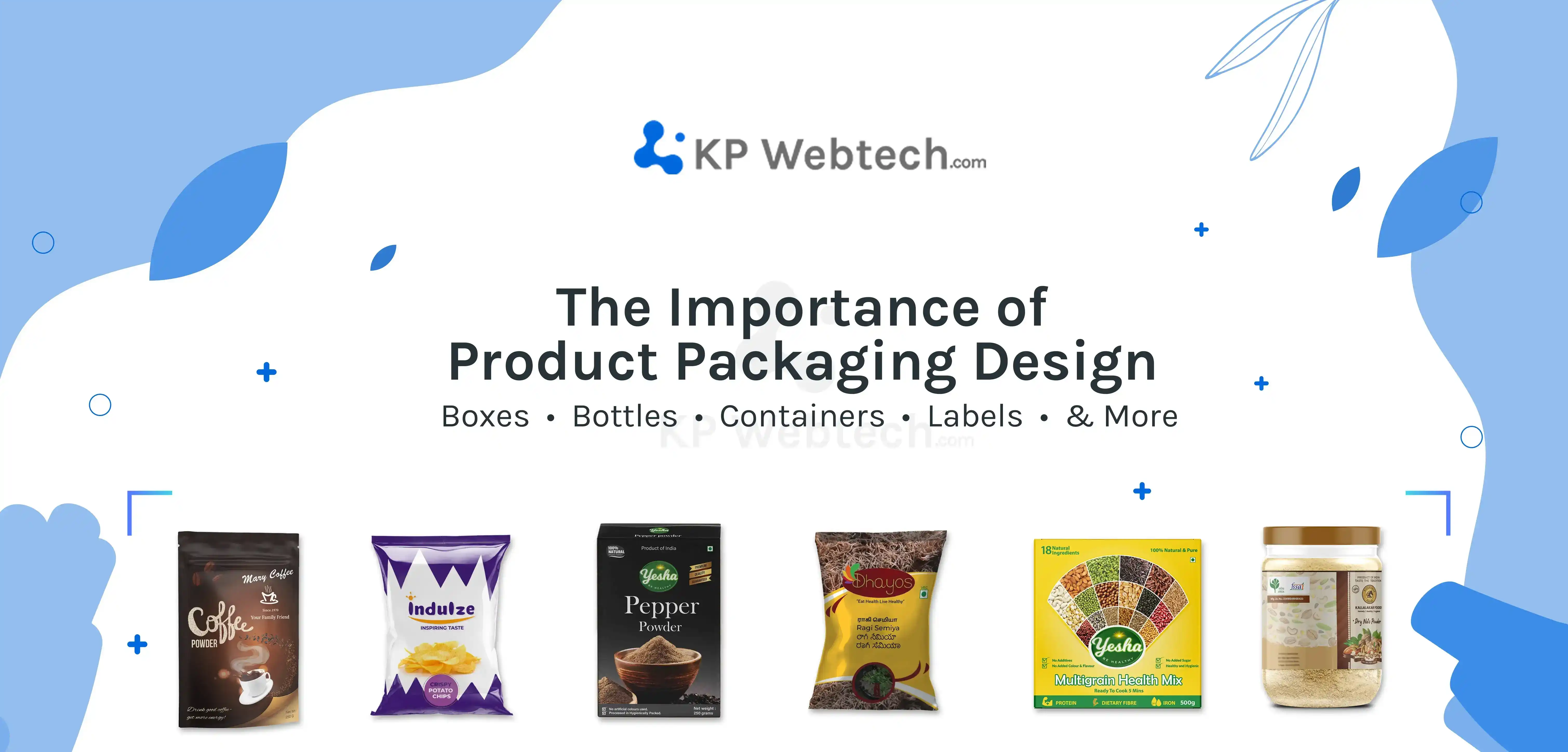 The Importance of Product Packaging Design - Industry Today