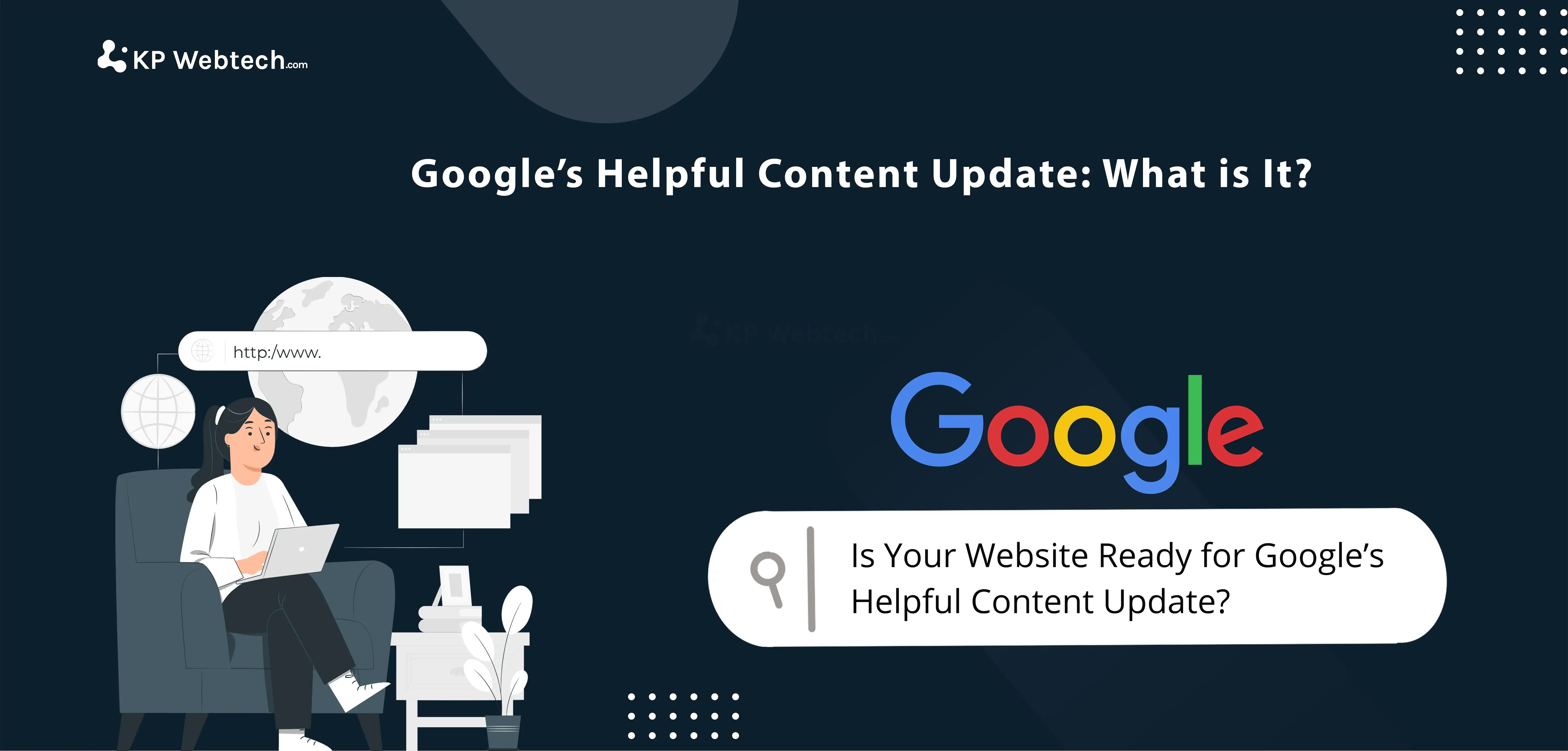 Google Helpful Content Update: A Complete Guide for Content Creators